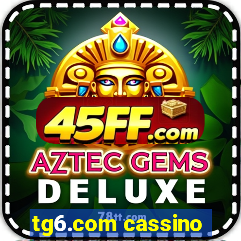 tg6.com cassino